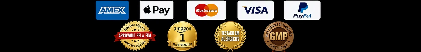 Pagamentos aceitos: AMEX, Apple Pay, Mastercard, Visa, PayPal. Aprovado pela FDA, testado para alergias, certificado GMP.